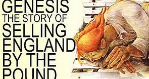 Genesis Documentary - Selling England By The Pound