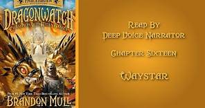 Dragonwatch - Champion of the Titan Games by Brandon Mull - Chapter 16 - Waystone