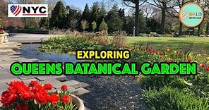 💖 NYC Walk [HD]: Spring Walk Queens Botanical Garden - A Place of Peace & Beauty