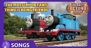 The Most Important Thing Is Being Friends | Journey Beyond Sodor | Thomas & Friends