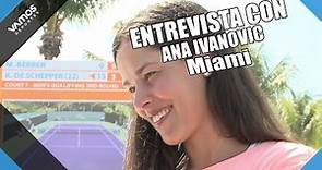 Ana Ivanovic y su mensaje a sus enamorados mexicanos
