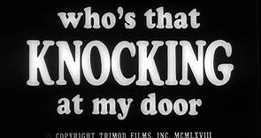 Who's That Knocking at My Door | movie | 1968 | Official Trailer