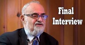 Stanton Friedman - The Final Interview (In Memoriam)