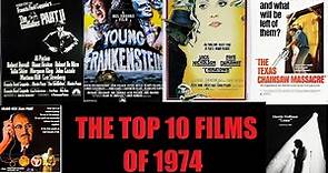 The Top 10 Films of 1974