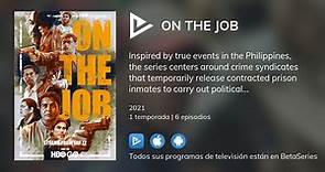 ¿Dónde ver On the Job TV series streaming online?