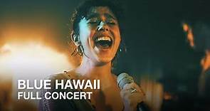 Blue Hawaii | Tenderness | Full Concert