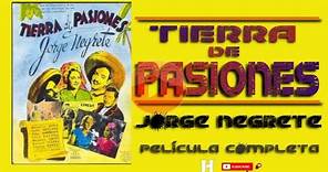 Tierra de Pasiones Pelicula Completa