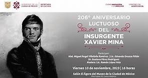 206 Aniversario del Insurgente Xavier Mina