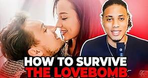 How To Survive Her Love Bomb | Signs of Love Bombing