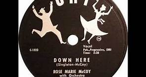 Rose Marie McCoy- Down Here