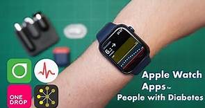The Best Apple Watch Apps for People with Diabetes