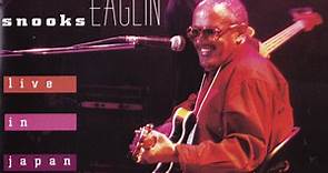 Snooks Eaglin - Live In Japan