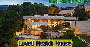 Lovell House: The Architecture of Richard Neutra