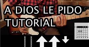 Como tocar "A Dios le Pido" de Juanes - Tutorial Guitarra (Acordes + TAB) HD