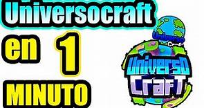 Universocraft en 1 MINUTO