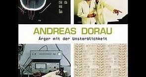 Andreas Dorau - Ärger mit der Unsterblichkeit (Bureau B) [Full Album]