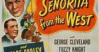 Where to stream Senorita from the West (1945) online? Comparing 50  Streaming Services