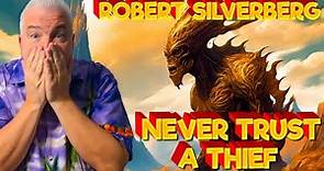 Robert Silverberg Short Science Fiction Story From the 1950s Never Trust A Thief