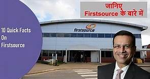 10 Quick Facts On FirstSource | जानिए Firstsource के बारे में