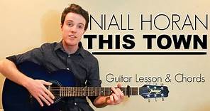 Niall Horan - This Town | Easy Guitar Lesson & Chords