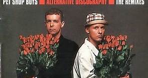 Pet Shop Boys - Alternative Discography - The Remixes