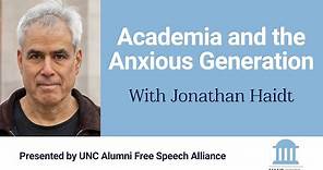 Academia and the Anxious Generation: How Universities Lost the Trust of America with Jonathan Haidt
