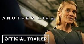 Netflix's Another Life: Season 2 - Official Trailer (2021) Katee Sackhoff