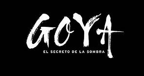 Goya, el secreto de la sombra (Trailer)