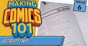 How Write A Script For Your Comic! Making Comics 101 #06