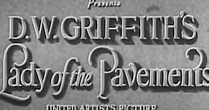 Lady of the Pavement 1929 Directed by D.W. Griffith