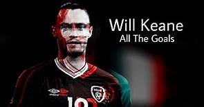 Will Keane• All the goals • Robbie Keane’s regen?