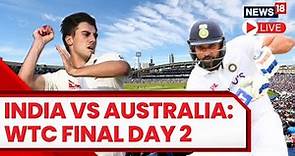 India Vs Australia Live Match Today | WTC Final Live | WTC Final Day 2 | WTC Final 2023 | Oval Live