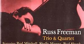 Russ Freeman Trio & Quartet - Russ Freeman Trio & Quartet