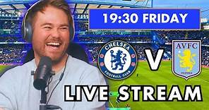 Chelsea vs Aston Villa: FA CUP Live Stream