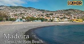 Almirante Reis Beach - Funchal - Madeira - Portugal 8K