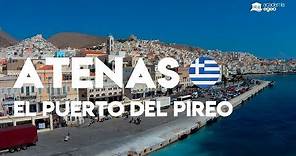 ATENAS: El puerto del Pireo