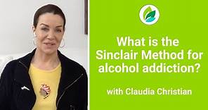 What is the Sinclair Method for Alcohol Addiction? | Claudia Christian