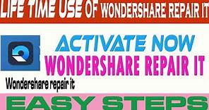 How to activate wondershare repair it for life time || Easy way of activating for free ||