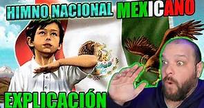 Explicación himno nacional mexicano, que letra MÁS DURA, reacción