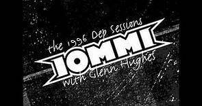 Tony Iommi with Glenn Hughes · The 1996 DEP Sessions