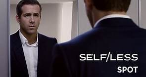 Self/less (Ryan Reynolds, Ben Kingsley) - Spot 30" Everything