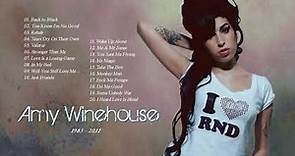 Amy Winehouse Greatest Hits Full Album | Amy Winehouse Best Songs