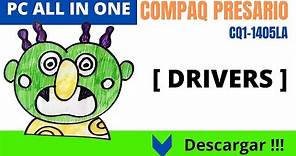 DESCARGAR DRIVERS 🔻de all in one COMPAQ PRESARIO CQ1-1405LA [W7-32 bits] 📌 [ actualizar drivers ]