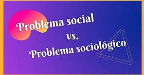 Diferencia entre problema social y problema sociológico | Vía Sociológica
