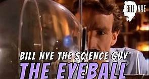 Bill Nye The Science Guy on The Eyeball