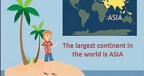 What is the largest continent in the world?