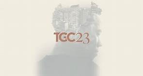 TGC23 Conference (Official Promo) | The Gospel Coalition