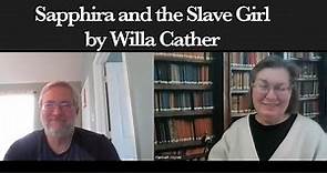Sapphira and the Slave Girl by Willa Cather--with Brian of Bookish!