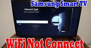 Samsung TV Not Connecting to Wifi | Samsung Smart TV Wifi Problems
