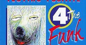 Various - George Clinton's Family Series: Testing Positive 4 The Funk